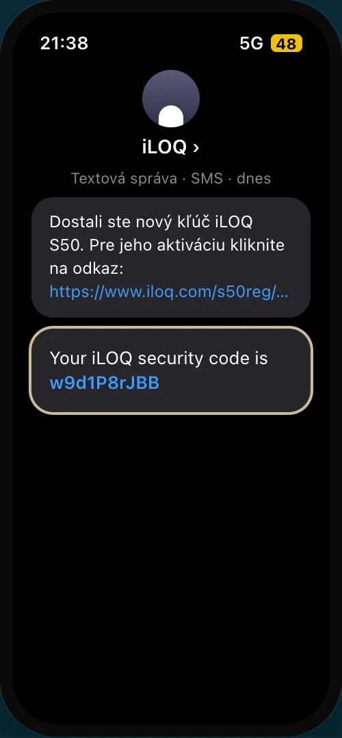 Wait for the next SMS from iLOQ